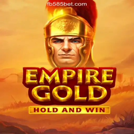 Explore EmpireGold: A Premier Gaming Experience on 585bet.COM Platform-Oficial Slots Brasil #1