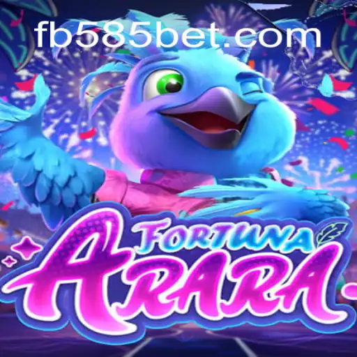 Discover FortunaArara: An Exciting Journey on the 585bet.COM Platform