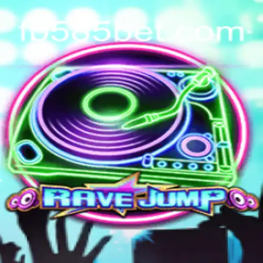 Exploring RaveJump: A Thrilling Adventure on 585bet.COM's Platform-Oficial Slots Brasil #1