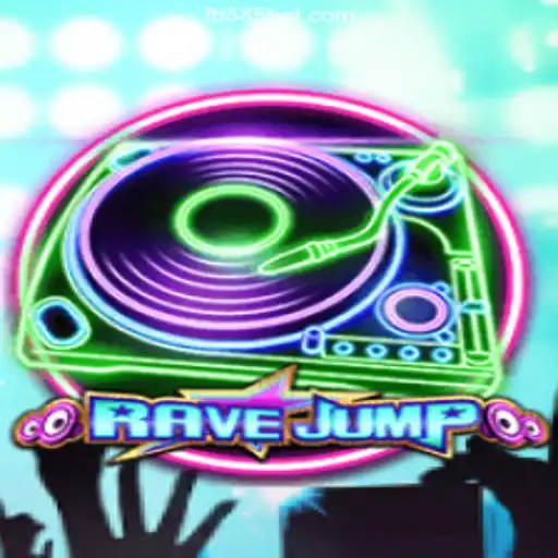 Exploring RaveJump: A Thrilling Adventure on 585bet.COM's Platform-Oficial Slots Brasil #1