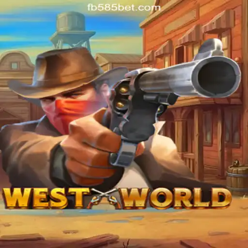 Discover the Thrilling Universe of WestWorld on 585bet.COM: Slots Brasil #1
